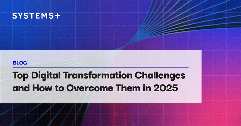 Top Digital Transformation Challenges and How to Overcome Them in 2025